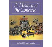 Michael Thomas Roeder A History of the Concerto (Tascabile) Amadeus