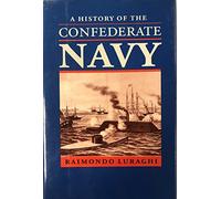 A History of the Confederate Navy
