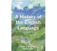 Albert C. Baugh Thomas Cable A History of the English Language (Tascabile)