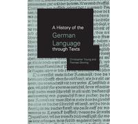 A History of the German Language Through Texts