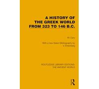 A History of the Greek World from 323 to 146 B.C.