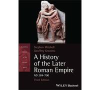 A History of the Later Roman Empire, AD 284-700
