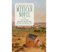 A History of the Mexican Novel
