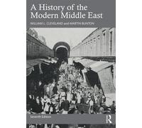 William L. Cleveland Martin Bunto A History of the Modern Middle Eas (Tascabile)