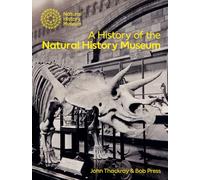 A History of the Natural History Museum
