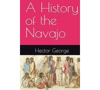 A History of the Navajo