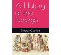 A History of the Navajo