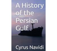 A History of the Persian Gulf