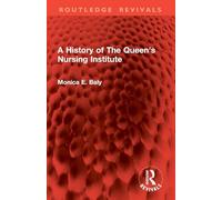 A History of The Queen's Nursing Institute
