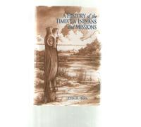 A History of the Timucua Indians and Missions