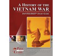 A History of the Vietnam War DANTES/DSST Test Study Guide - PassYourClass