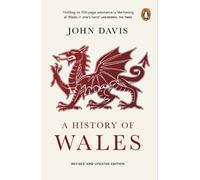 A History of Wales by Davies, John