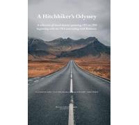 A Hitchhiker’s Odyssey: Travelling by Thumb