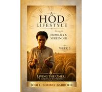 A Hod Lifestyle: Living in Humility & Surrender
