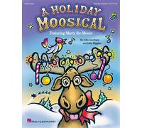 A Holiday Moosical: Featuring Marty the Moose