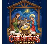 A Holy & Happy Christmas Coloring Book: Size 8.5*8.5 | Pages 104 | Fun Christmas Image of Santa,Jesus,Angle,Celebration,Christmas Tree AND More | Color Test Page Included