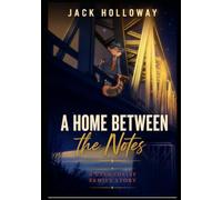 A Home Between the Notes: A Lackadaisy Family Story