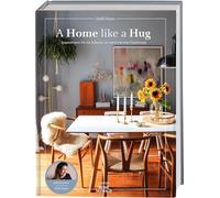 A Home Like a Hug: Inspirationen für ein Zuhause, so warm wie eine Umarmung. Von Steffi Heyen aka @heyheyhaus.