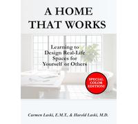 A Home That Works: Learning to Design Real-Life Spaces for Yourself or Others