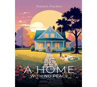 A Home With No Peace