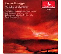 Arthur Honegger Honegger: Melodies et Chansons (CD)