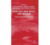 A. Hooper R. Cockett M. Williams G. New Left, New Right and (Copertina rigida)