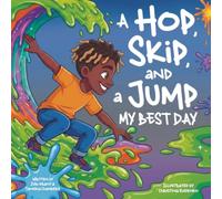 A Hop, Skip and a Jump: My Best Day