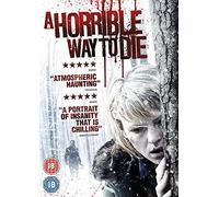 A Horrible Way to Die [DVD] [Edizione: Regno Unito]