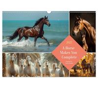 A Horse Makes You Complete (Wall Calendar 2027 DIN A3 landscape), CALVENDO 12 Mo