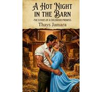 A Hot Night in the Barn: Short Read Romance