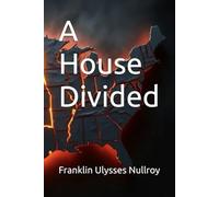 A House Divided: 1