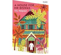 V.S. Naipaul A House for Mr Biswas (Tascabile) Picador Collection