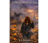 A House Made of Ash