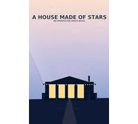 A House Made Of Stars