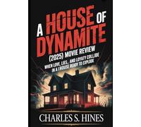 A House of Dynamite (2025) movie review: When Love, Lies, and Loyalty Collide in a House Ready to Explode