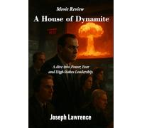 A House of Dynamite Movie Review: A dive into Power, Fear and High-Stakes Leadership