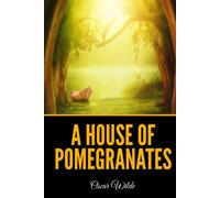 A House of Pomegranates