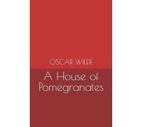 A House of Pomegranates