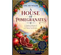 A HOUSE OF POMEGRANATES