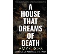 A House That Dreams of Death