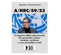 A/HRC/59/23: Il rapporto ONU sull'economia del genocidio a Gaza