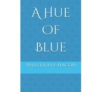 A Hue Of Blue