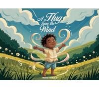 A Hug from the Wind