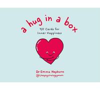 A Hug in a Box: 40 Cards for Inner Happiness