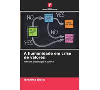 A humanidade em crise de valores