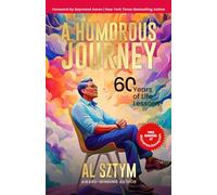 A Humorous Journey: 60 Years of Life Lessons