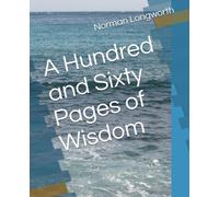 A Hundred and Sixty Pages of Wisdom