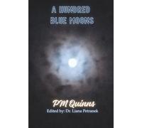 A HUNDRED BLUE MOONS
