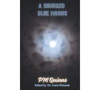 A HUNDRED BLUE MOONS