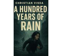A Hundred Years of Rain